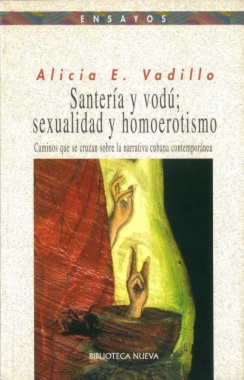 Santería y vodú; sexualidad y homoerotismo