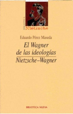 El Wagner de las ideologías.