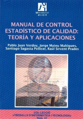 Manual de control estadístico de calidad : teoría y aplicaciones