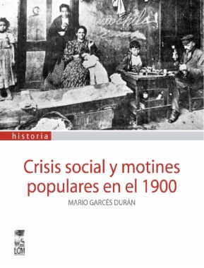 Imagen de apoyo de  Crisis social y motines populares en el 1900