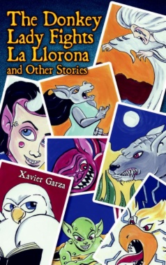The Donkey lady fights La Llorona and other stories = La señora Asna se enfrenta a La Llorona y otros cuentos