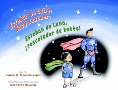 Esteban de Luna, Baby Rescuer! = Esteban de Luna, ¡rescatador de bébés!