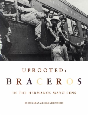 Imagen de apoyo de  Uprooted : braceros in the hermanos Mayo lens
