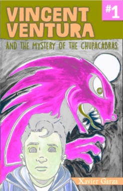 Vincent Ventura and the Mystery of the Chupacabras = Vincent Ventura y el misterio del chupacabras