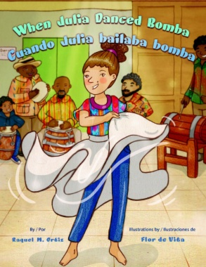 When Julia Danced Bomba / Cuando Julia bailaba bomba