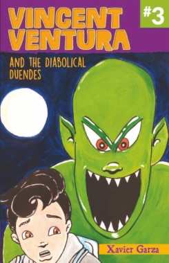 Vincent Ventura and the Diabolical Duendes / Vincent Ventura y los duendes diabólicos
