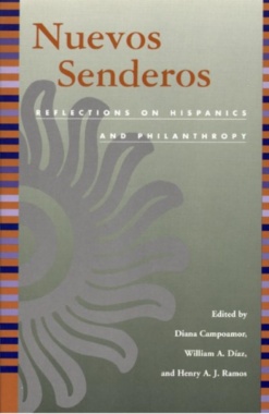 Nuevos Senderos : reflections on Hispanics and Philanthropy
