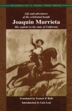 Life and Adventures of the Celebrated Bandit Joáquin Murrieta