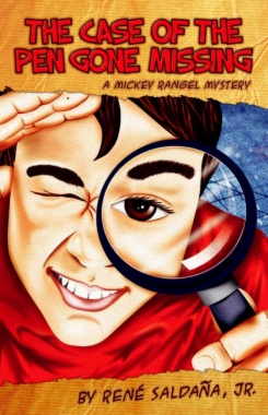 The case of the pen gone missing : a Mickey Rangel mystery = El caso de la pluma perdida : Colección Mickey Rangel, detective privado