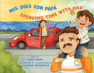 Mis días con Papá = Spending Time with Dad