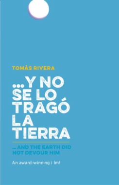 ...y no se lo tragó la tierra = ...and the Earth did not devour him (3th ed.)