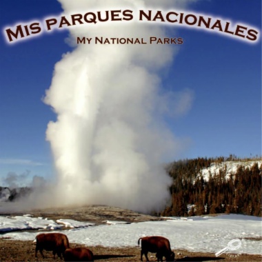 Mis parques nacionales = My National parks