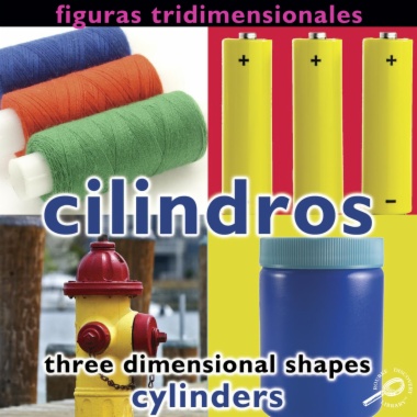 Figuras tridimensionales : cilindros = Three dimensional shapes : cylinders