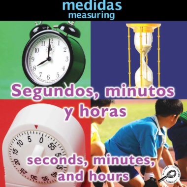 Segundos, minutos y horas = Seconds, minutes, and hours