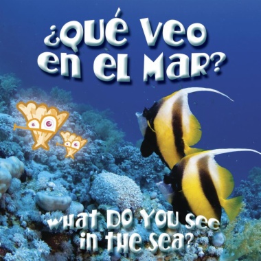 ¿Qué veo en el mar? = What do you see in the sea?