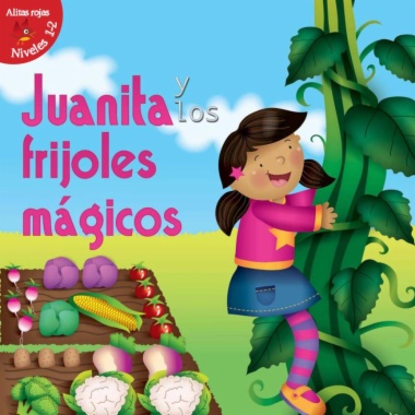 Juanita y los frijoles mágicos