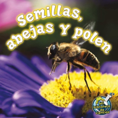 Semillas, abejas y polen