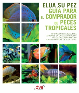 Guía para el comprador de peces tropicales