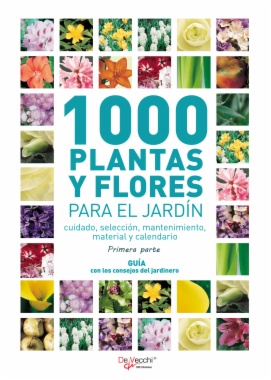 Imagen de apoyo de  1000 plantas y flores para el jardín - Primera parte
