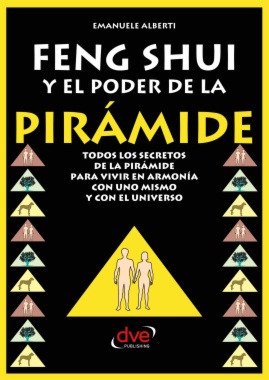 Feng Shui y El Poder de La Piramide