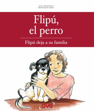 Flipú, el perro. Flipú deja su familia