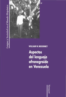 Aspectos del lenguaje afronegroide en Venezuela