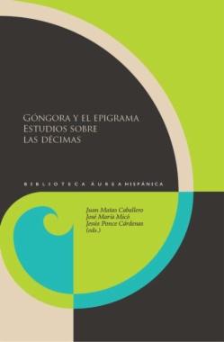 Góngora y el epigrama: estudios sobre las décimas