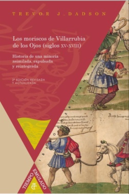 Los moriscos de Villarrubia de los Ojos (siglos XV-XVIII)