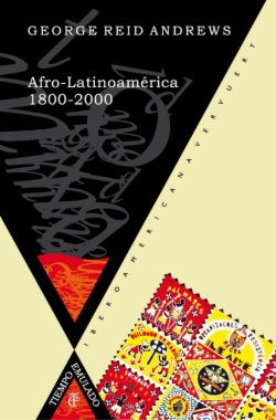 Afro-Latinoamérica, 1800-2000