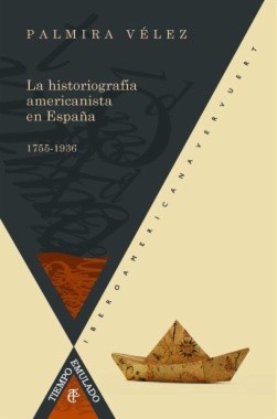 La historiografía americanista en España