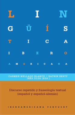 Discurso repetido y fraseología textual (español y español-alemán)