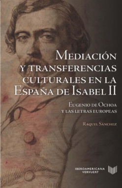 Mediación y transferencias culturales en la España de Isabel II