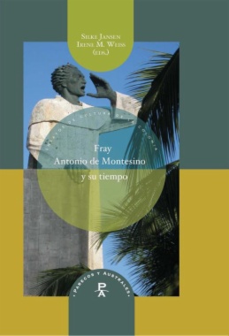 Fray Antonio de Montesino y su tiempo