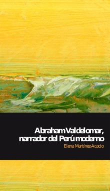 Abraham Valdelomar, narrador del Perú moderno