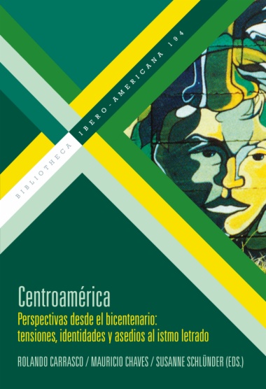 Centroamérica: perspectivas desde el bicentenario