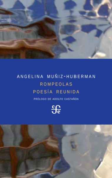 Rompeolas. Poesía reunida