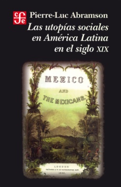 Las utopías sociales en América Latina en el siglo XIX