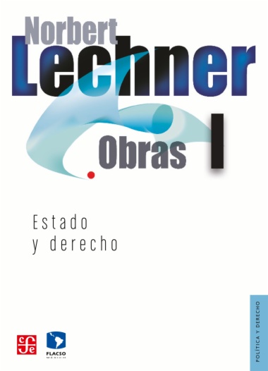 Norbert Lechner: Obras I