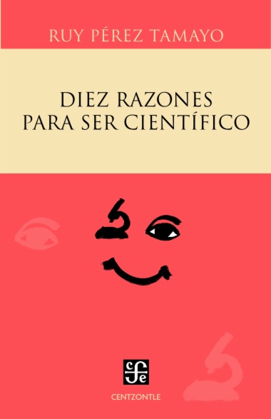 Diez razones para ser científico