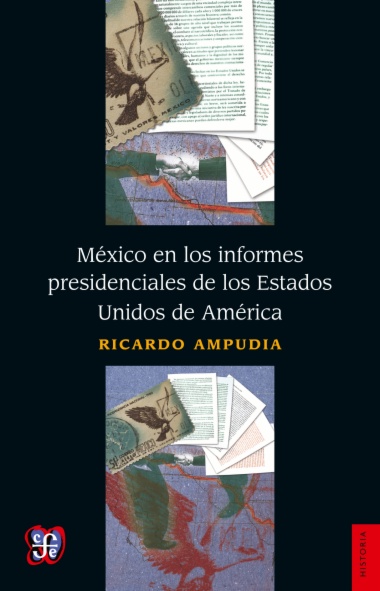 México en los informes presidenciales de los Estados Unidos de América