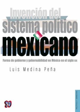 Invención del sistema político mexicano