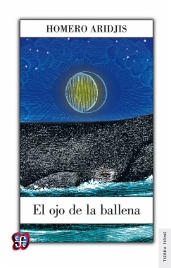 El ojo de la ballena: Poemas, 1999-2001