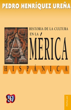 Historia de la cultura en la América hispánica
