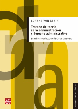 Tratado de teoría de la administración y derecho administrativo