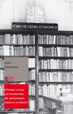 El Fondo, La Casa y la introducción del pensamiento moderno y universal al español