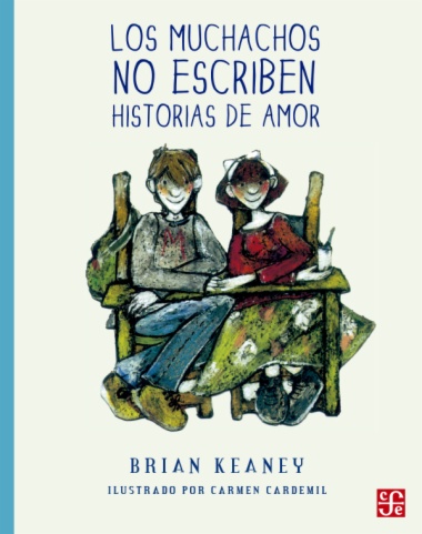 Los muchachos no escriben historias de amor