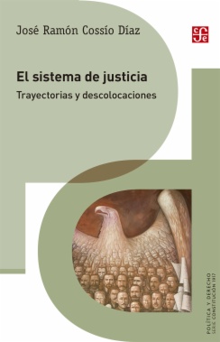 El sistema de justicia: Trayectorias y descolocaciones