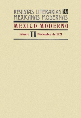 México moderno II, febrero–noviembre de 1921