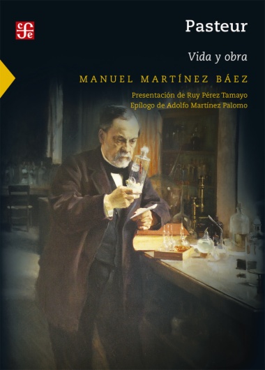 Pasteur: Vida y obra