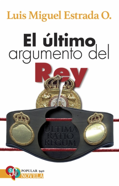 El último argumento del Rey